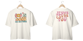 Nome do produto T-Shirt Oversized Unissex - God is good all the time