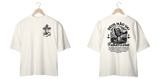 Nome do produto T-Shirt Oversized Unissex - Deus não vai falhar com você 