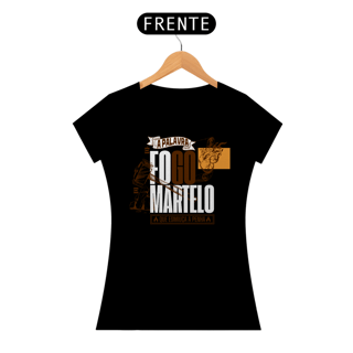 Nome do produto T-Shirt Feminina - A palavra é fogo e martelo