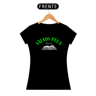 Nome do produto T-Shirt Feminina - Salvo pela graça