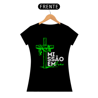Nome do produto T-Shirt Feminina - Missão em ação 
