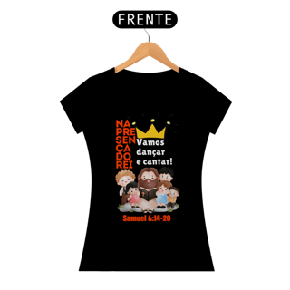 Nome do produto T-Shirt Feminina - Na presença do rei