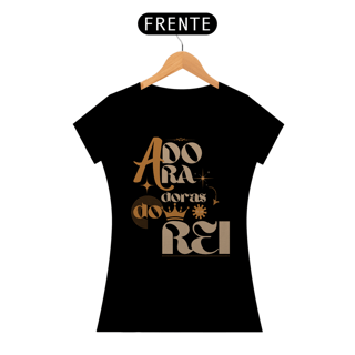 Nome do produto T-Shirt Feminina - Adoradoras do rei