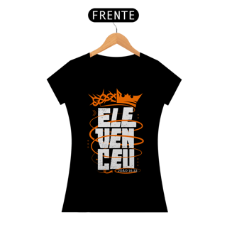 Nome do produto T-Shirt Feminina - Ele venceu