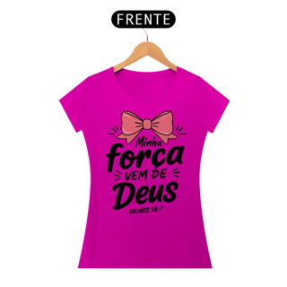 Nome do produto T-Shirt Feminina - Minha força vem de Deus