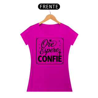 Nome do produto T-Shirt Feminina - Ore, Espere, Confie