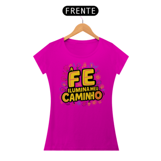 Nome do produto T-Shirt Feminina - A fé ilumina meu caminho
