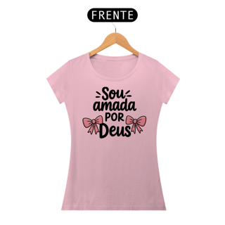 Nome do produto T-Shirt Feminina - Sou amada por Deus 