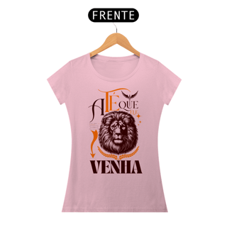Nome do produto T-Shirt Feminina - Até que ele venha