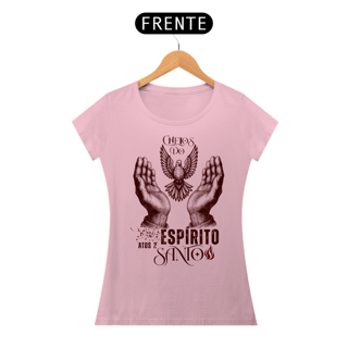 Nome do produto T-Shirt Feminina - Cheios do espirito santo
