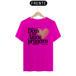Nome do produto T-Shirt Unissex - Deus me amou primeiro 