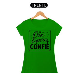 Nome do produto T-Shirt Feminina - Ore, Espere, Confie