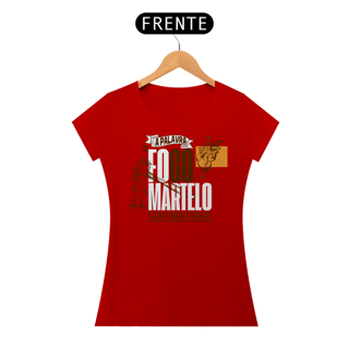Nome do produto T-Shirt Feminina - A palavra é fogo e martelo