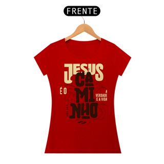 Nome do produto T-Shirt Feminina - Jesus é o caminho