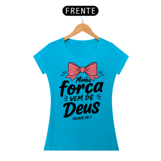 Nome do produto T-Shirt Feminina - Minha força vem de Deus