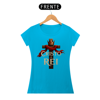 Nome do produto T-Shirt Feminina - Cristo é rei