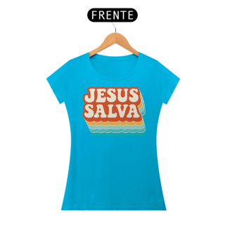 Nome do produto T-Shirt Feminina - Jesus salva