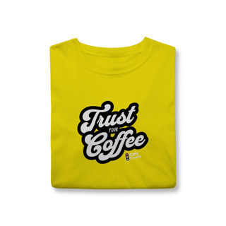 Nome do produtoCamisa Trust your Coffee - Café Chefe