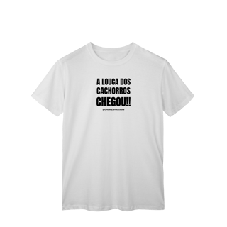 Nome do produtoA Louca dos cachorros chegou!!