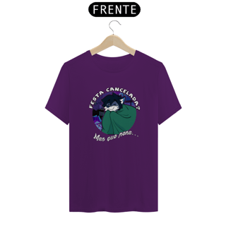 Nome do produto  Festa Cancelada — Camiseta (T-shirt)