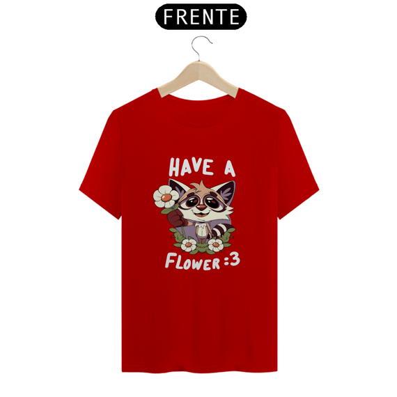 Have a Flower — Camiseta (T-shirt)