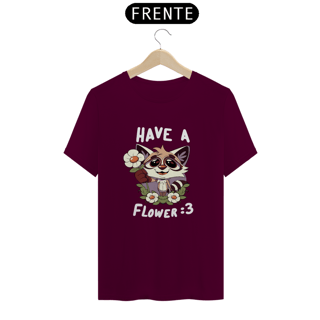 Nome do produto Have a Flower — Camiseta (T-shirt)