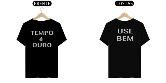 Tempo é Ouro - Use Bem