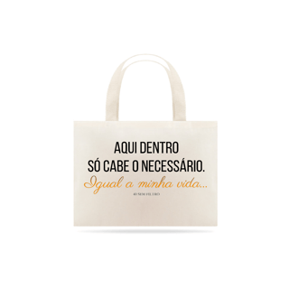Nome do produto EcoBag - Só Necessário
