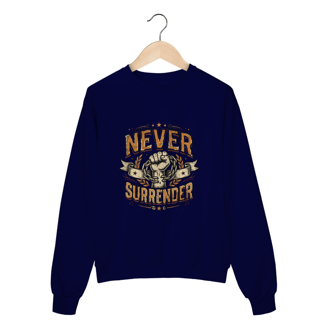Nome do produto Moletom Never Surrender
