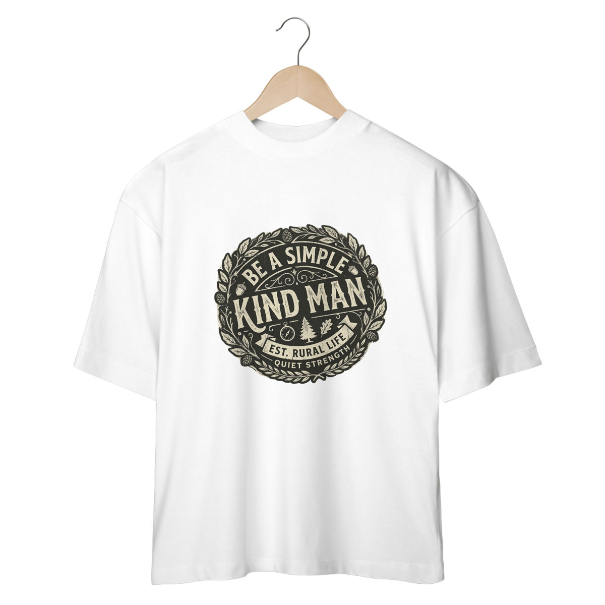 Nome do produto: Shirt Be a Simple Kind Man