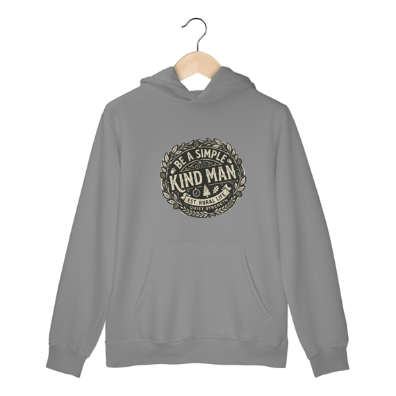 Moletom com Bolso Be a Simple Kind Man