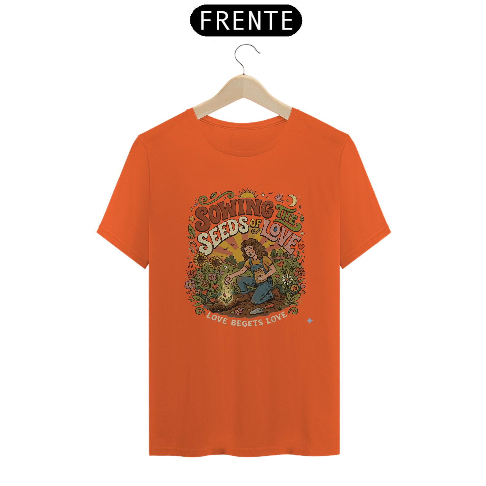 Shirt Sowing The Seeds of Love Prime