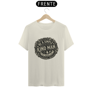 Nome do produto Shirt Be a Simple Kind Man Prime