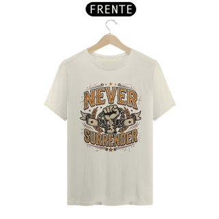 Nome do produto Shirt Never Surrender Prime