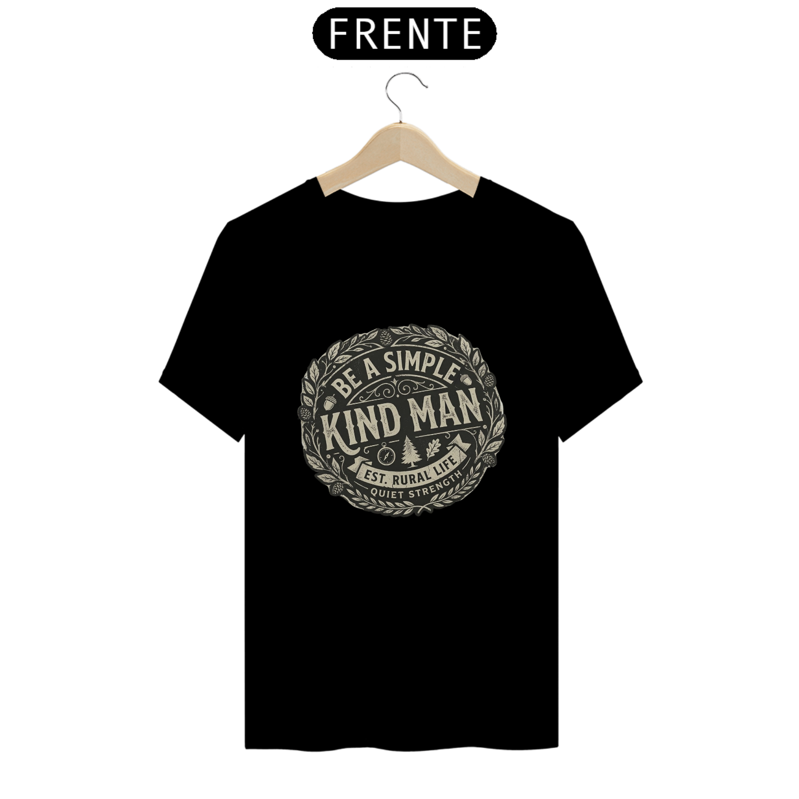 Shirt Be a Simple Kind Man Prime