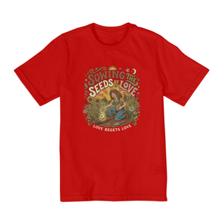 Nome do produto Shirt Infantil Sowing The Seeds of Love