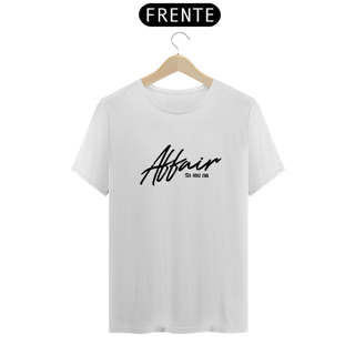 Camiseta AFFAIR The Series | GL Tailandês