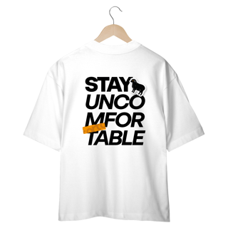 Nome do produto Stay Uncomfortable