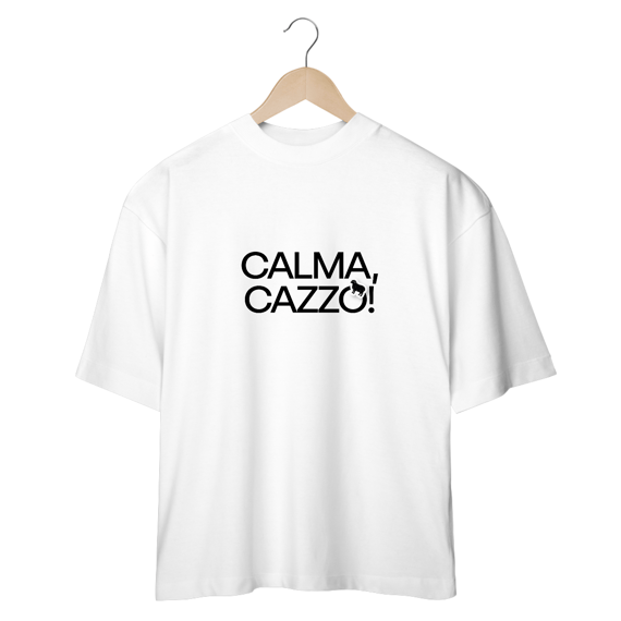 Calma, cazzo!