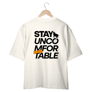 Nome do produto Stay Uncomfortable