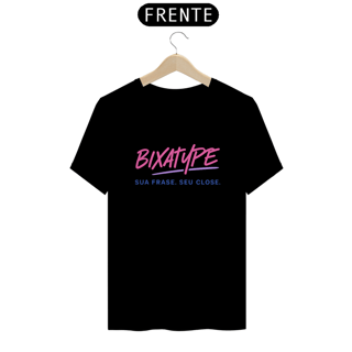 Nome do produto Camiseta BixaType Oficial