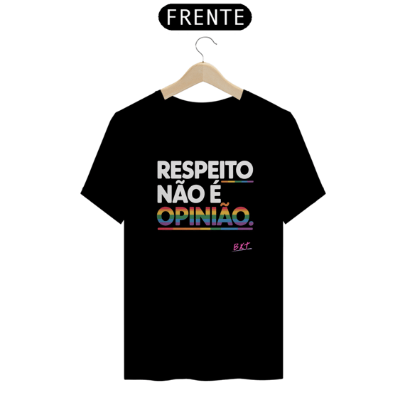 Respeito não é opinião