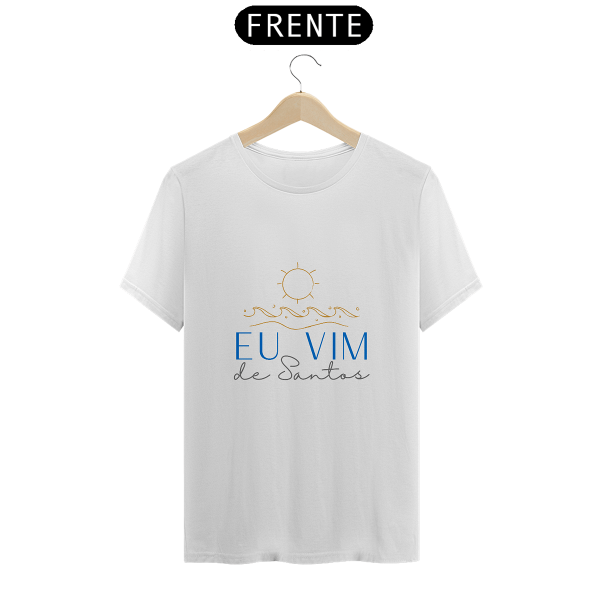 Nome do produto: Camiseta Eu Vim de Santos Sol
