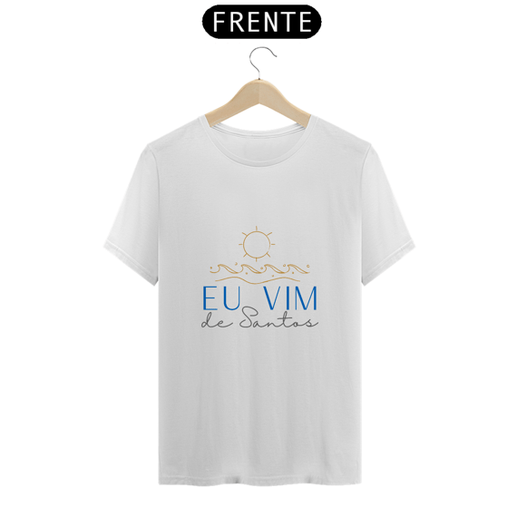 Camiseta Eu Vim de Santos Sol