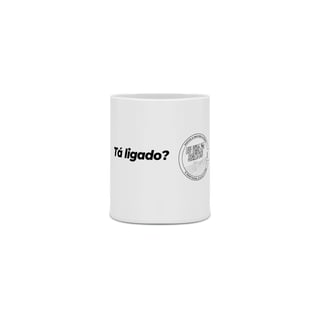 Nome do produto Caneca - Dialeto Santista - Tá ligado?