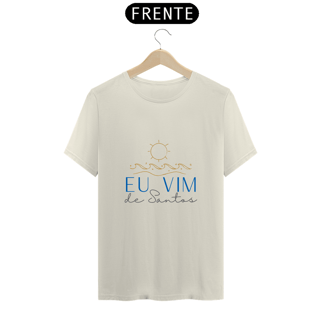 Nome do produto Camiseta Eu Vim de Santos Sol
