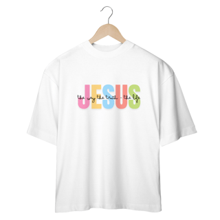 Nome do produto Camiseta Oversized - Jesus O caminho
