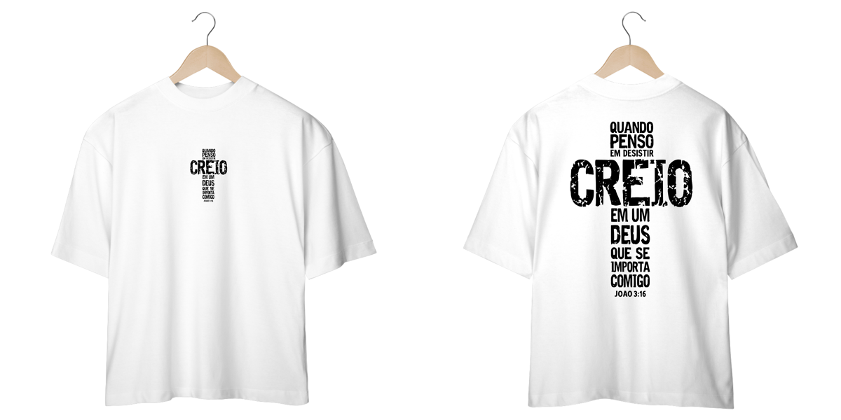 Nome do produto: Camiseta Oversized - Creio