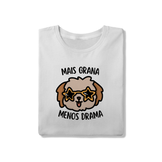 Nome do produto Mais grana, menos grama - Unissex