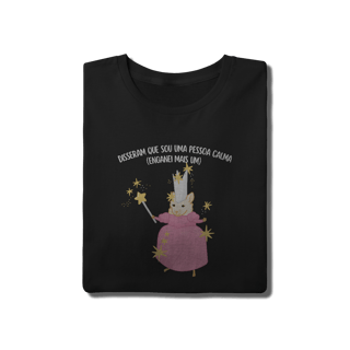 Nome do produto Disseram que sou uma pessoa calma - Unissex